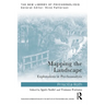 Mapping the Landscape: Explorations in Psychoanalysis