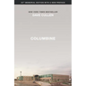 Columbine 25th Anniversary Memorial Edition