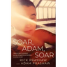 Soar, Adam, Soar