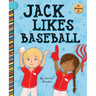 Jack Likes Baseball