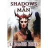 Shadows of Man