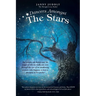 Dancers Amongst The Stars: The wonder, the beauty and the magic of who we really are, seen through the eyes of an awakening woman, who happens to have