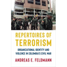 Repertoires of Terrorism: Organizational Identity and Violence in Colombia's Civil War