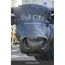 Bull City: A Kid's Guide to Durham