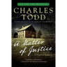 A Matter of Justice: An Inspector Ian Rutledge Mystery
