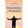 Teaching as Worship: The Pentecostal Expository Sermon