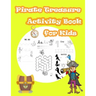 Pirate Treasure Activity Book For Kids: Kids Activities Book with Fun and Challenge in pirate theme: Trace Lines numbers and Letters, Coloring, Count