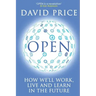 Open: How we'll work, live and learn in the future