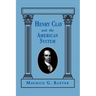 Henry Clay and the American System