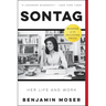 Sontag: Her Life and Work: A Pulitzer Prize Winner