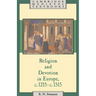 Religion and Devotion in Europe