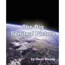The Big Spiritual Picture