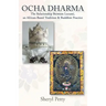 Ocha Dharma: The Relationship Between Lucumi, an African-Based Tradition and Buddhist Practice