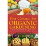 Pest Control for Organic Gardening: Natural Methods for Pest and Disease Control