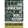 The Structure of World History: From Modes of Production to Modes of Exchange