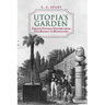 Utopia's Garden: French Natural History from Old Regime to Revolution