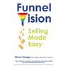 FunnelVision: Selling Made Easy