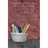 Israel... From Sinai to the Tabernacle - Expanded Edition: Synchronizing the Bible, Enoch, Jasher, and Jubilees