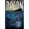 Dagon (Fantasy and Horror Classics);With a Dedication by George Henry Weiss