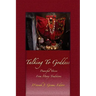 Talking to Goddess: Powerful Voices From many Traditions