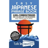 Easy Japanese Phrase Book: 2,000+ Common Phrases and Vocabulary for Beginners and Travelers in Japan