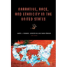Narrative, Race, and Ethnicity in the United States