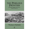 The Perilous Frontier: Nomadic Empires and China