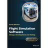 Flight Simulation Software: Design, Development and Testing