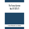 The Franco-German War Of 1870-71