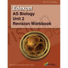 Edexcel AS Biology Unit 2 Revision Workbook