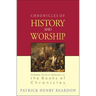 Chronicles of History and Worship: Orthodox Christian Reflections on the Books of Chronicles