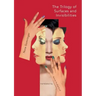 The Trilogy of Surfaces and Invisibilities