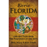 Eerie Florida: Chilling Tales from the Panhandle to the Keys