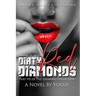 Dirty Red Diamonds