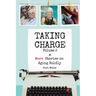 Taking Charge, Volume 2: More Stories on Aging Boldly