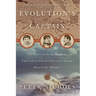 Evolution's Captain: The Story of the Kidnapping That Led to Charles Darwin's Voyage Aboard the Beagle