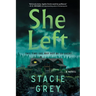 She Left