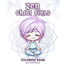 Zen Chibi Girls: A Cute Coloring Book with Kawaii Chibi Zodiac Signs and Yogi Girls