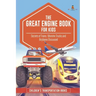 The Great Engine Book for Kids: Secrets of Trains, Monster Trucks and Airplanes Discussed Children's Transportation Books