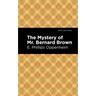 The Mystery of Mr. Benard Brown