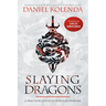 Slaying Dragons: A Practical Guide to Spiritual Warfare
