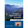 The Biology of Mediterranean-Type Ecosystems