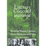 Literary Concord Uncovered: Revealing Emerson, Thoreau, Alcott, Hawthorne, and Fuller