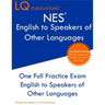 NES English to Speakers of Other Languages: One Full Practice Exam - Free Online Tutoring - Updated Exam Questions