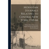 Moravian Journals Relating to Central New York, 1745-66