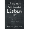 If My Past Self Would Listen: A Collection of Communicative Poems Between Mother and Daughter
