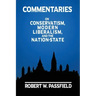 Commentaries: On Conservatism, Modern Liberalism, and the Nation-State