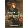 Military Maxims of Napoleon