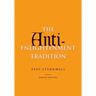 The Anti-Enlightenment Tradition