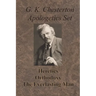 Chesterton Apologetics Set - Heretics, Orthodoxy, and The Everlasting Man